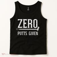 Golfing Zero Putts Given Funny Golf Golfer Dad Women Tank Top thumb 2