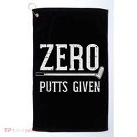 Golfing Zero Putts Given Funny Golf Golfer Dad Women Golf Towel thumb 0