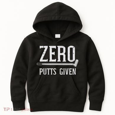 Golfing Zero Putts Given Funny Golf Golfer Dad Women Kids Hoodie