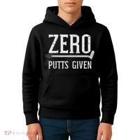 Golfing Zero Putts Given Funny Golf Golfer Dad Women Kids Hoodie thumb 4