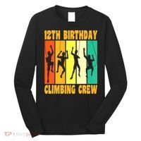 Happy 12 Birthday 12 Year Old Climber Climbing 12th Birthday Long Sleeve Shirt thumb 0