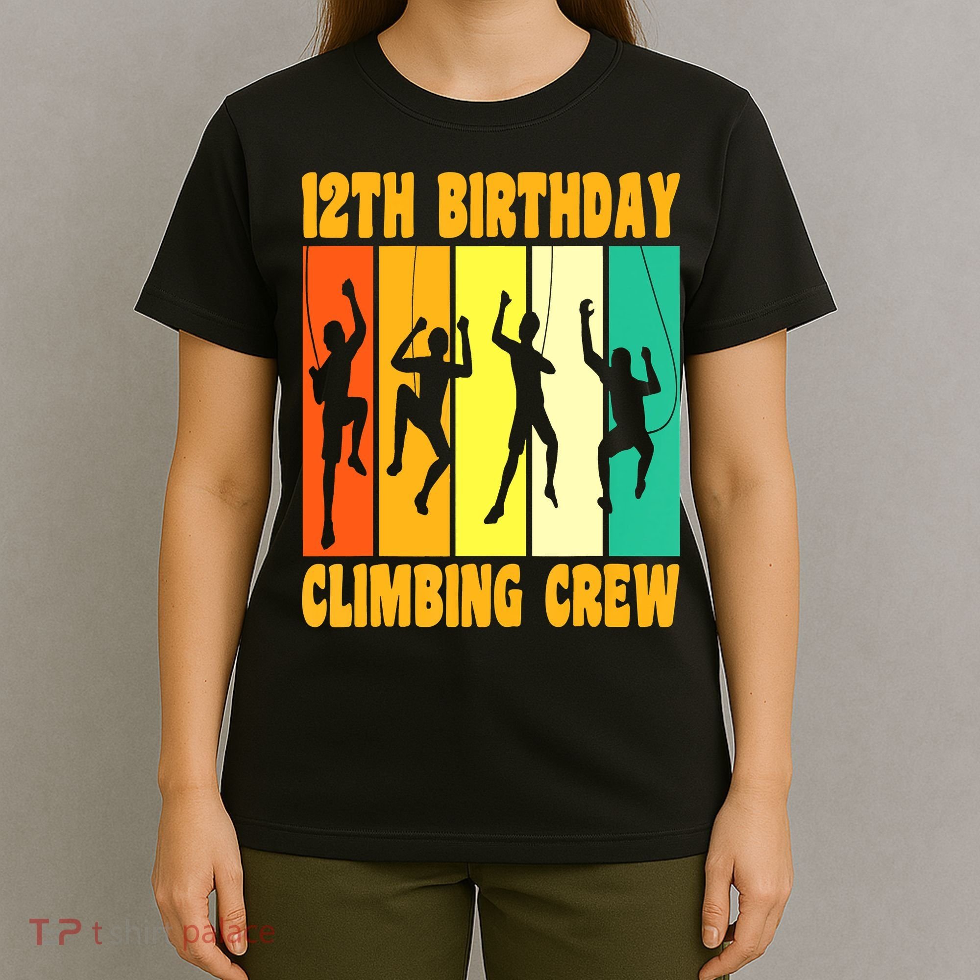 Happy 12 Birthday 12 Year Old Climber Climbing 12th Birthday T-Shirt