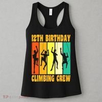 Happy 12 Birthday 12 Year Old Climber Climbing 12th Birthday Women's Tank Top thumb 3