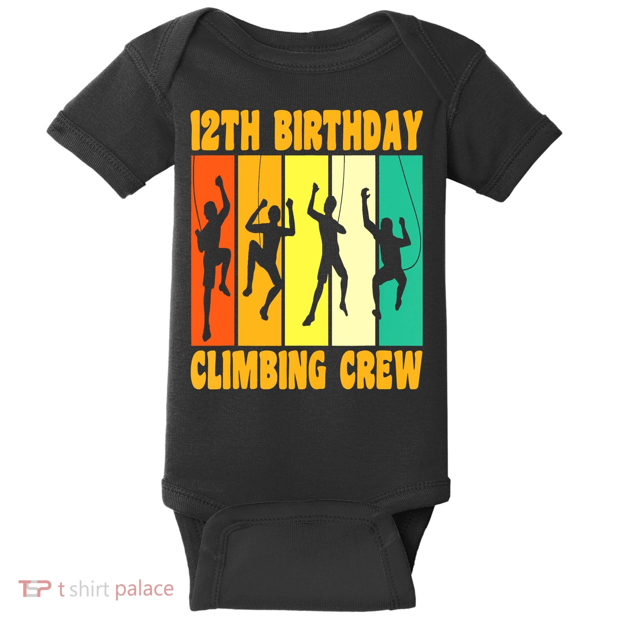Happy 12 Birthday 12 Year Old Climber Climbing 12th Birthday Baby Bodysuit