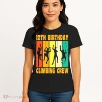 Happy 12 Birthday 12 Year Old Climber Climbing 12th Birthday Women's T-Shirt thumb 4