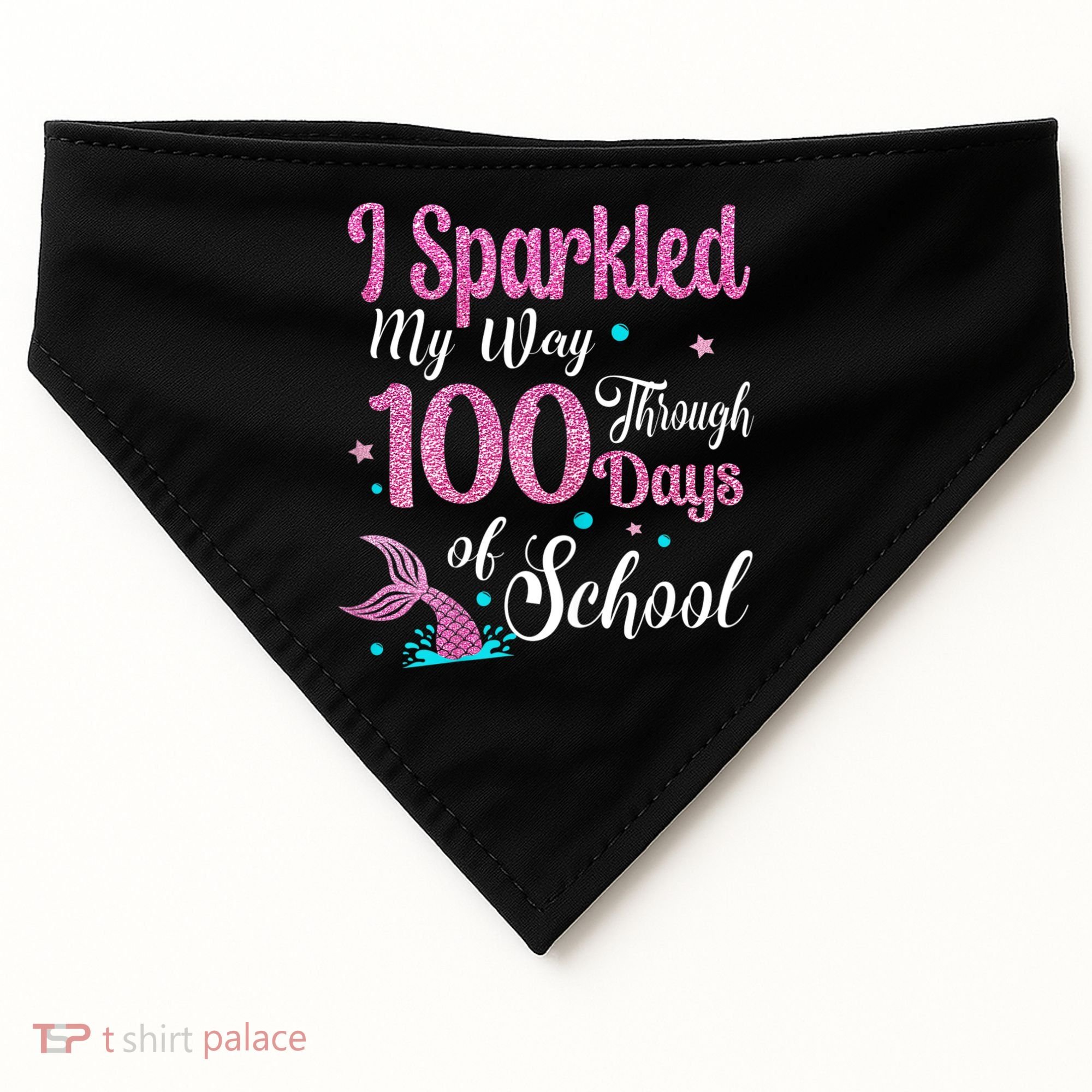 HAPPY 100TH DAY I SPARKLED MY WAY THROUGH 100 DAYS OF SCHOOL USA-Made Doggie Bandana