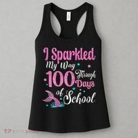 HAPPY 100TH DAY I SPARKLED MY WAY THROUGH 100 DAYS OF SCHOOL Women's Tank Top thumb 3
