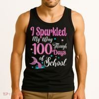 HAPPY 100TH DAY I SPARKLED MY WAY THROUGH 100 DAYS OF SCHOOL Tank Top thumb 3