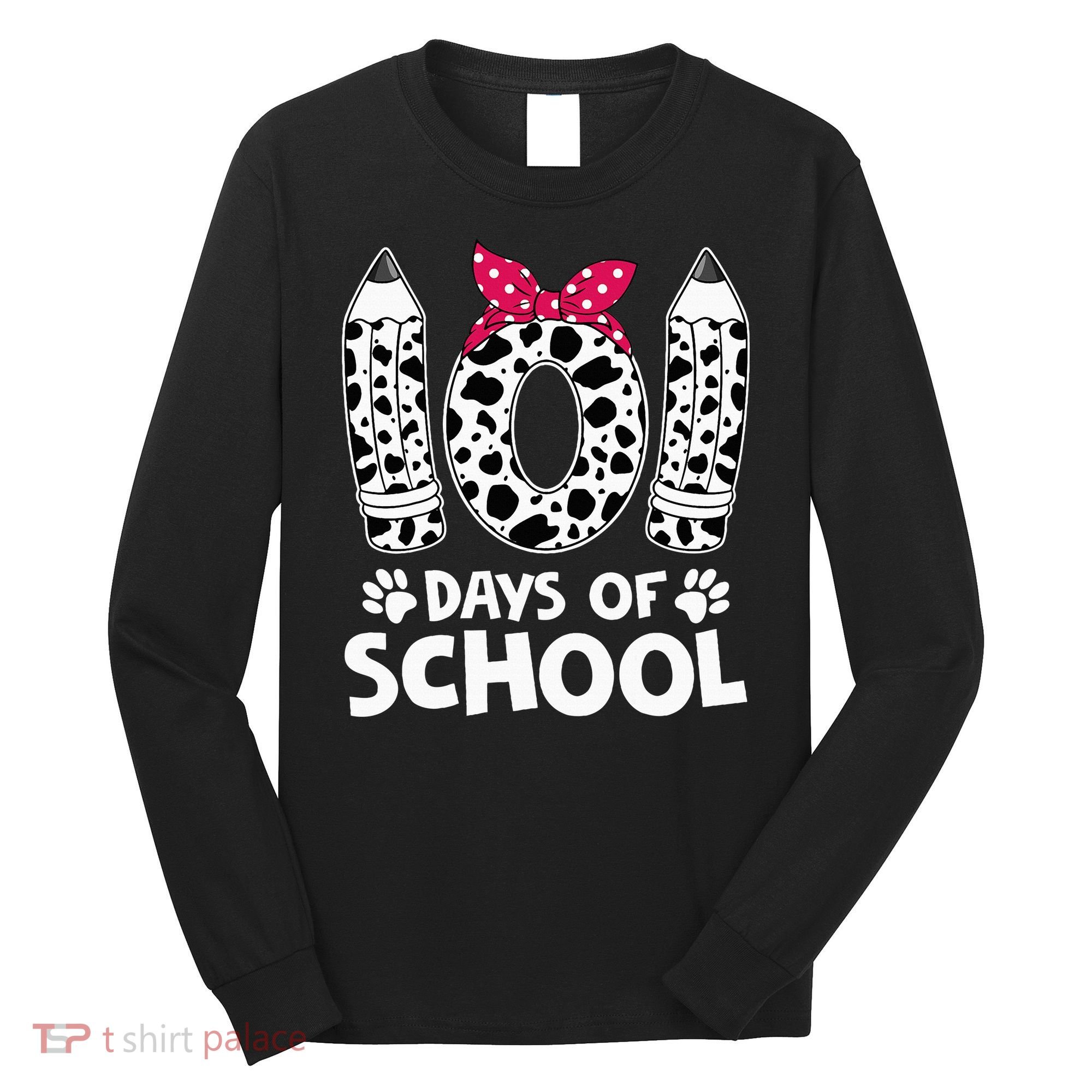 Happy 101 Days Of School Funny Student Teacher Gifts Long Sleeve Shirt