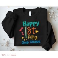 Happy 1st Day Of 2nd Grade Back To School Sweatshirt thumb 2