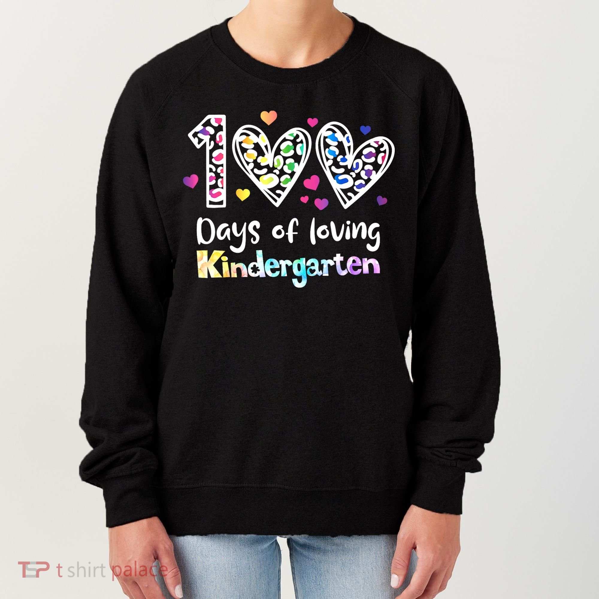 Happy 100th Day Of Kindergarten Teachers 100 Days Women's Sweatshirt