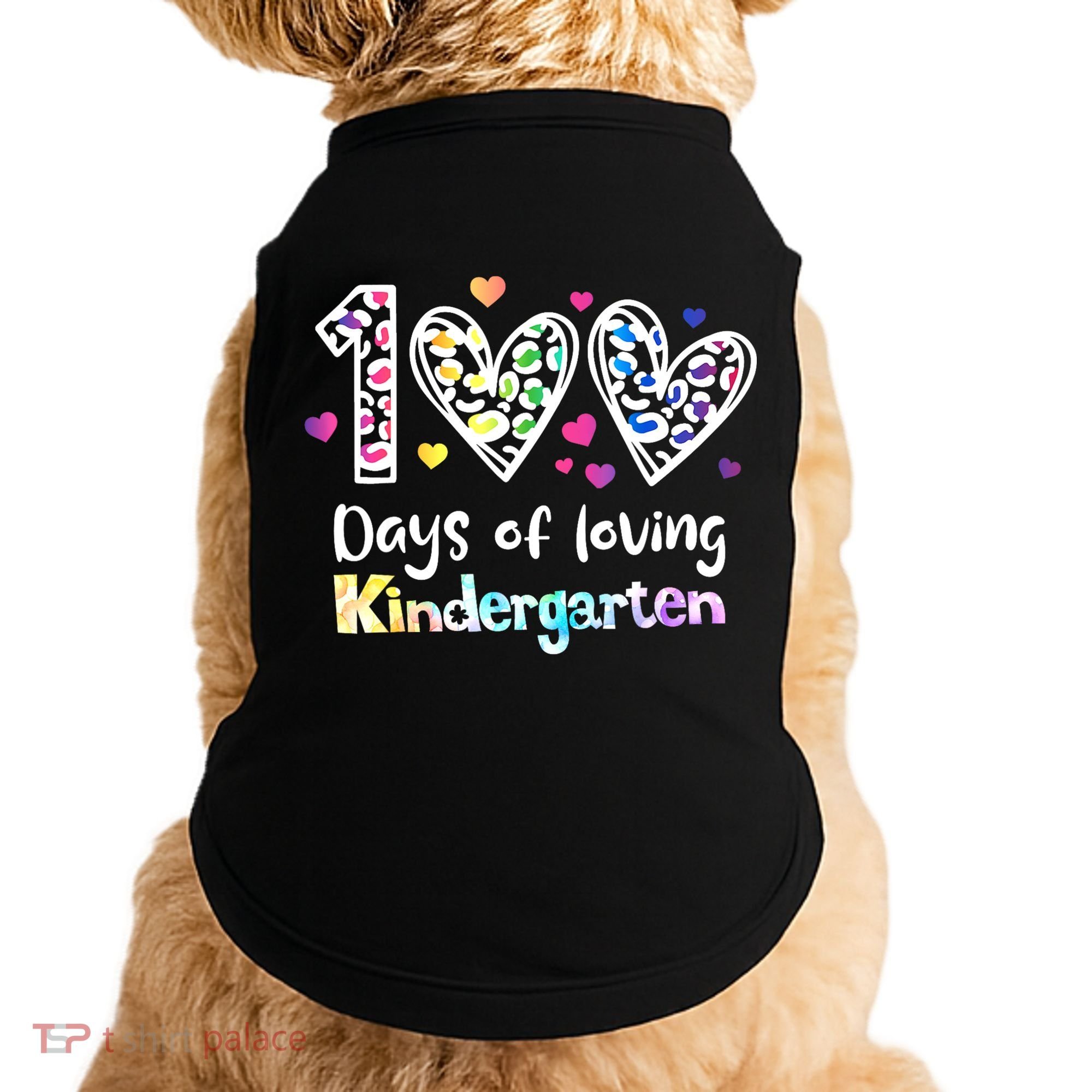Happy 100th Day Of Kindergarten Teachers 100 Days Doggie Tank
