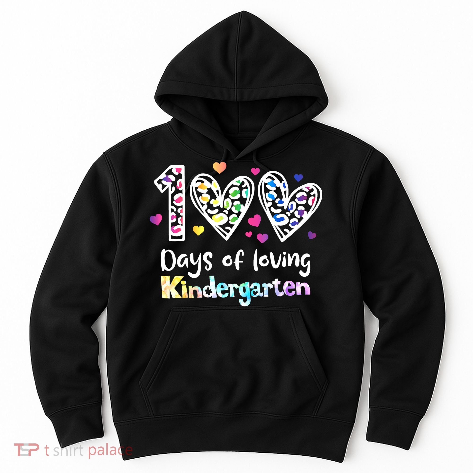 Happy 100th Day Of Kindergarten Teachers 100 Days Hoodie