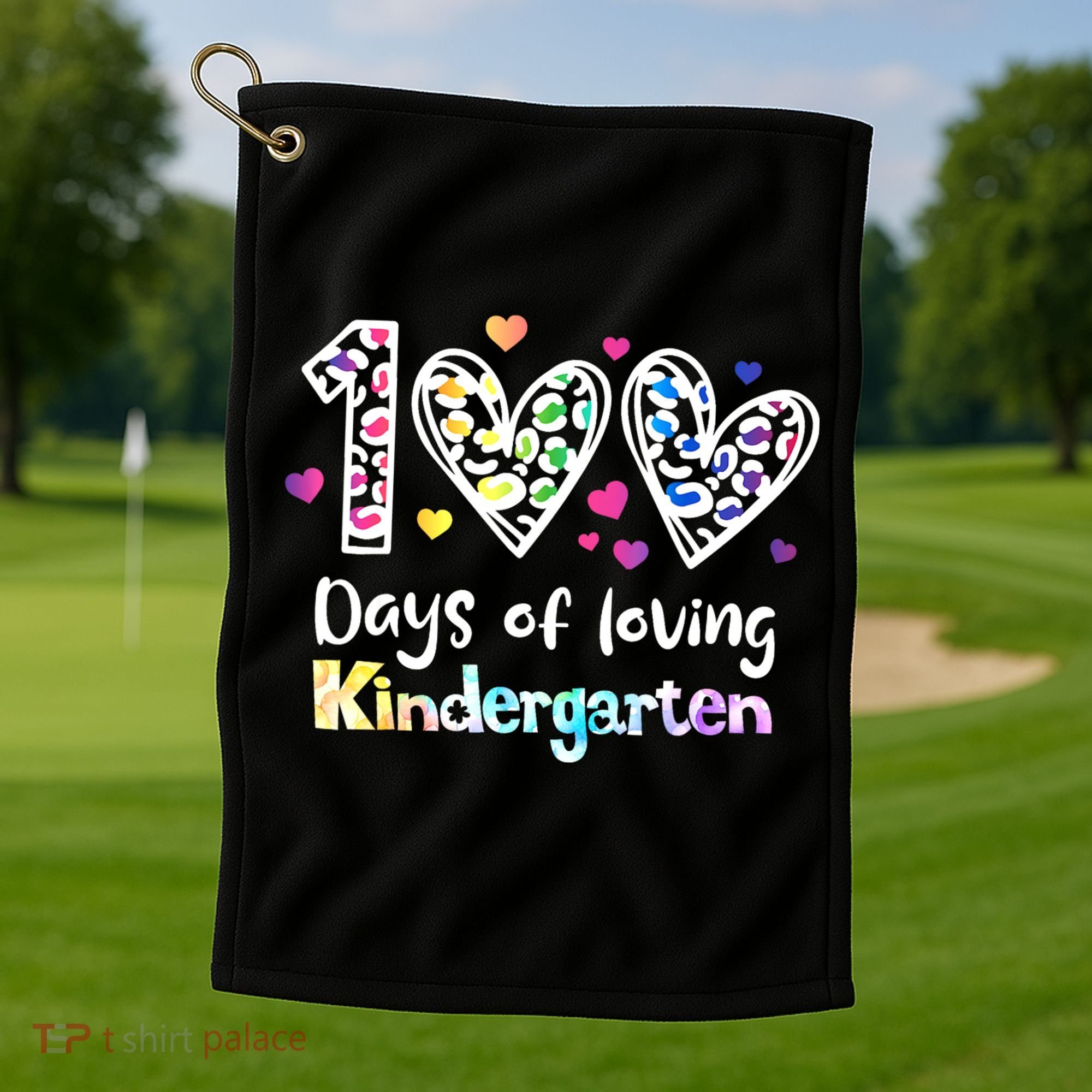 Happy 100th Day Of Kindergarten Teachers 100 Days Golf Towel