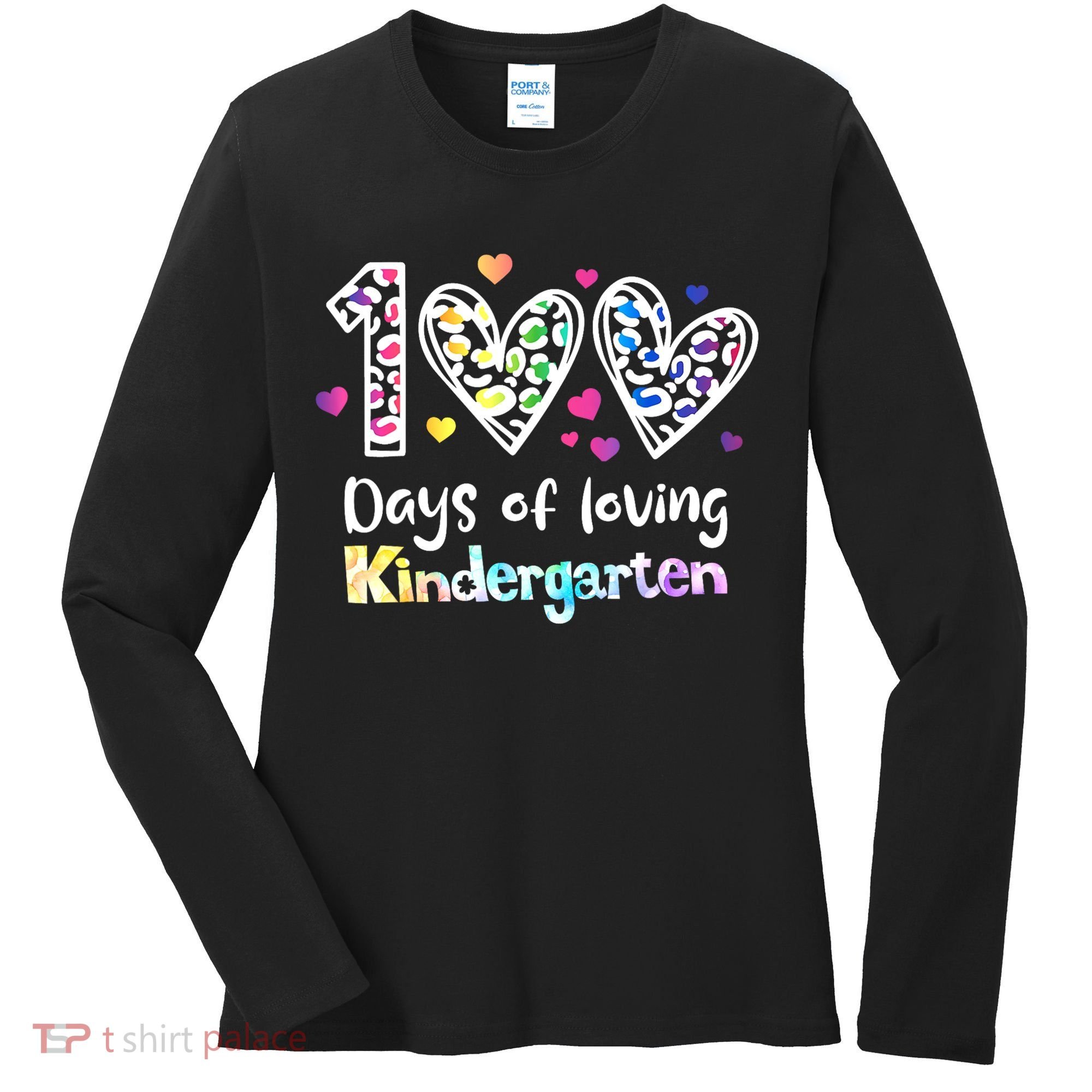 Happy 100th Day Of Kindergarten Teachers 100 Days Women's Long Sleeve Shirt