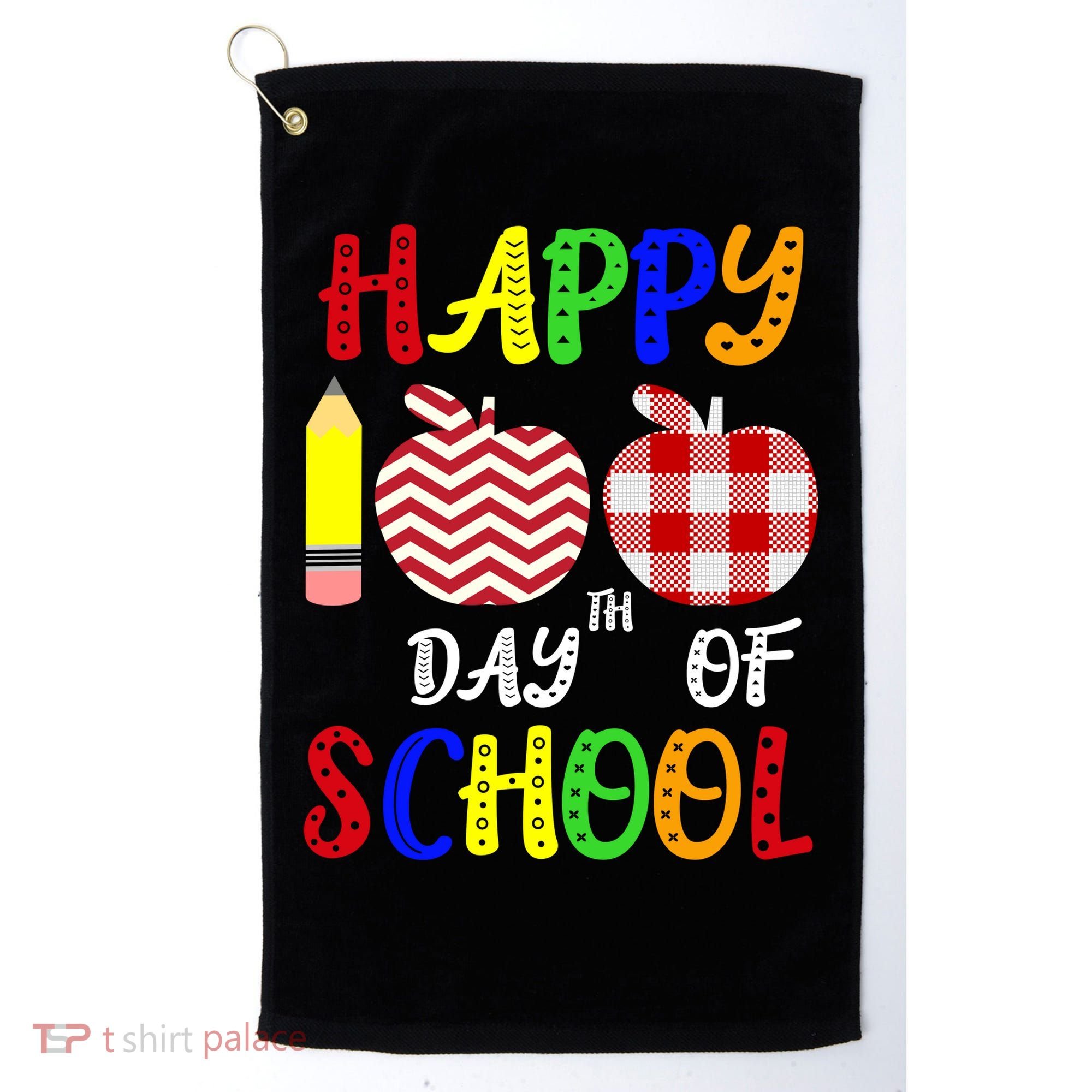 Happy 100th Day Of School Golf Towel
