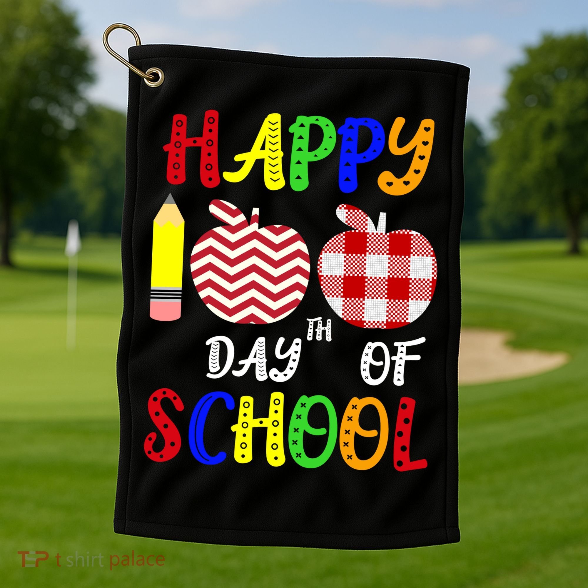 Happy 100th Day Of School Golf Towel