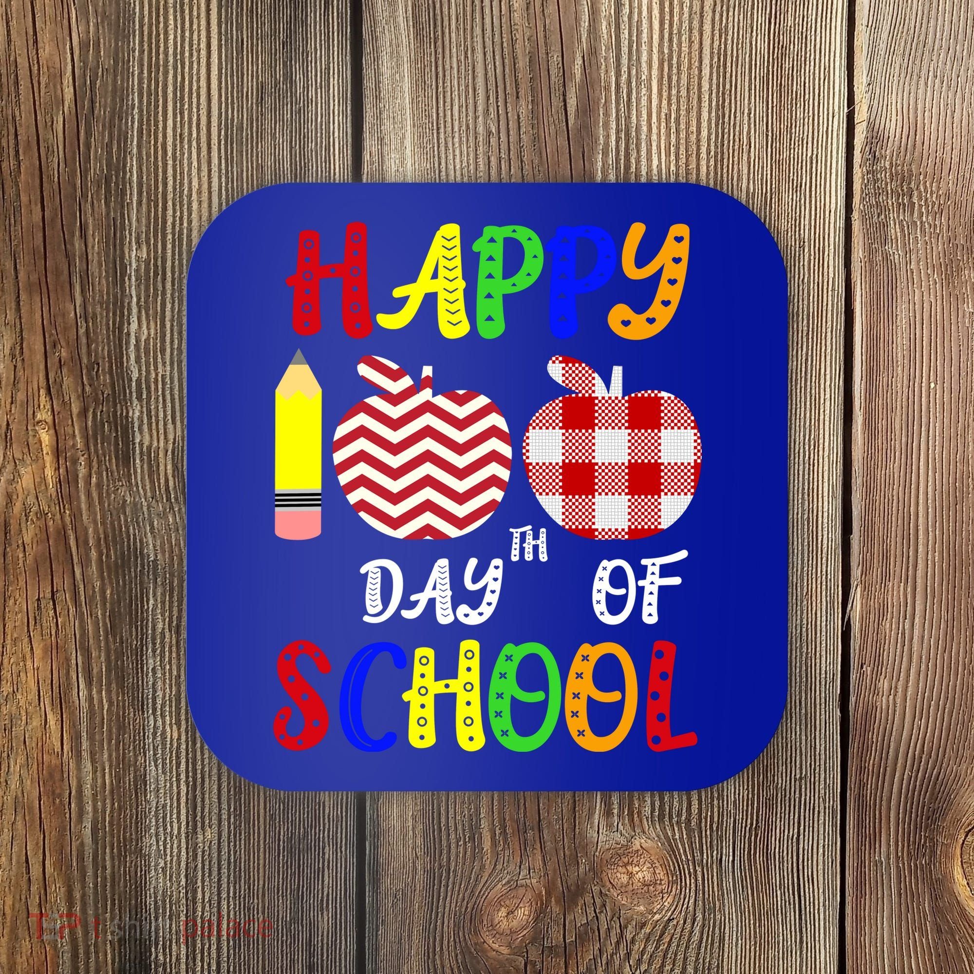 Happy 100th Day Of School Coaster