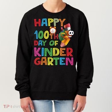 Happy 100 Days Kindergarten School Teacher Student 100th Day Women's Sweatshirt