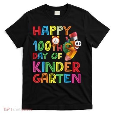 Happy 100 Days Kindergarten School Teacher Student 100th Day T-Shirt