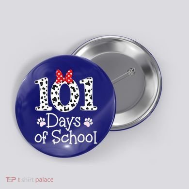 Happy 101 Days Of School Funny Student Teacher Gift Button