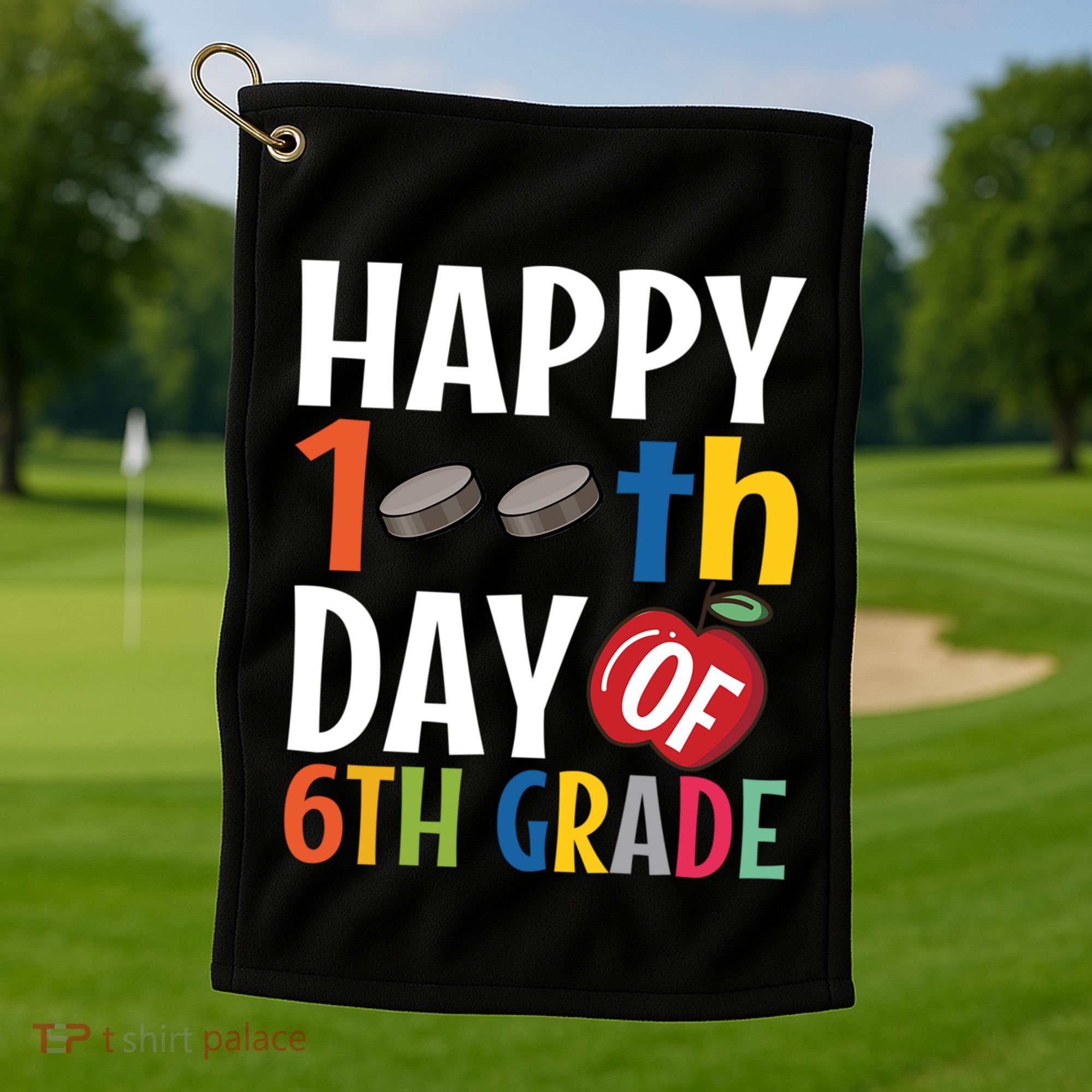 Happy 100Th Day Of 6Th Grade Hockey School Teacher Student Gift Golf Towel