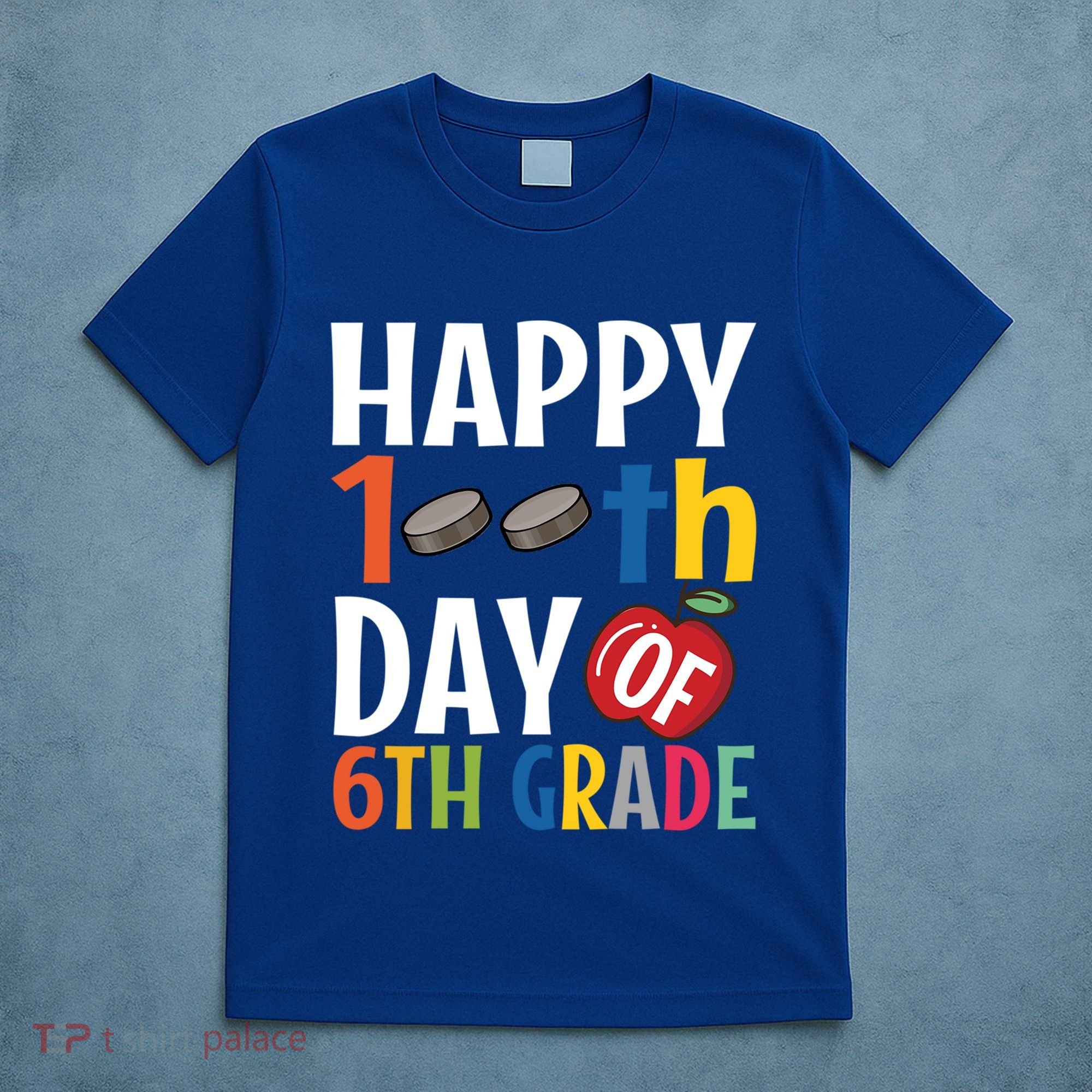 Happy 100Th Day Of 6Th Grade Hockey School Teacher Student Gift T-Shirt