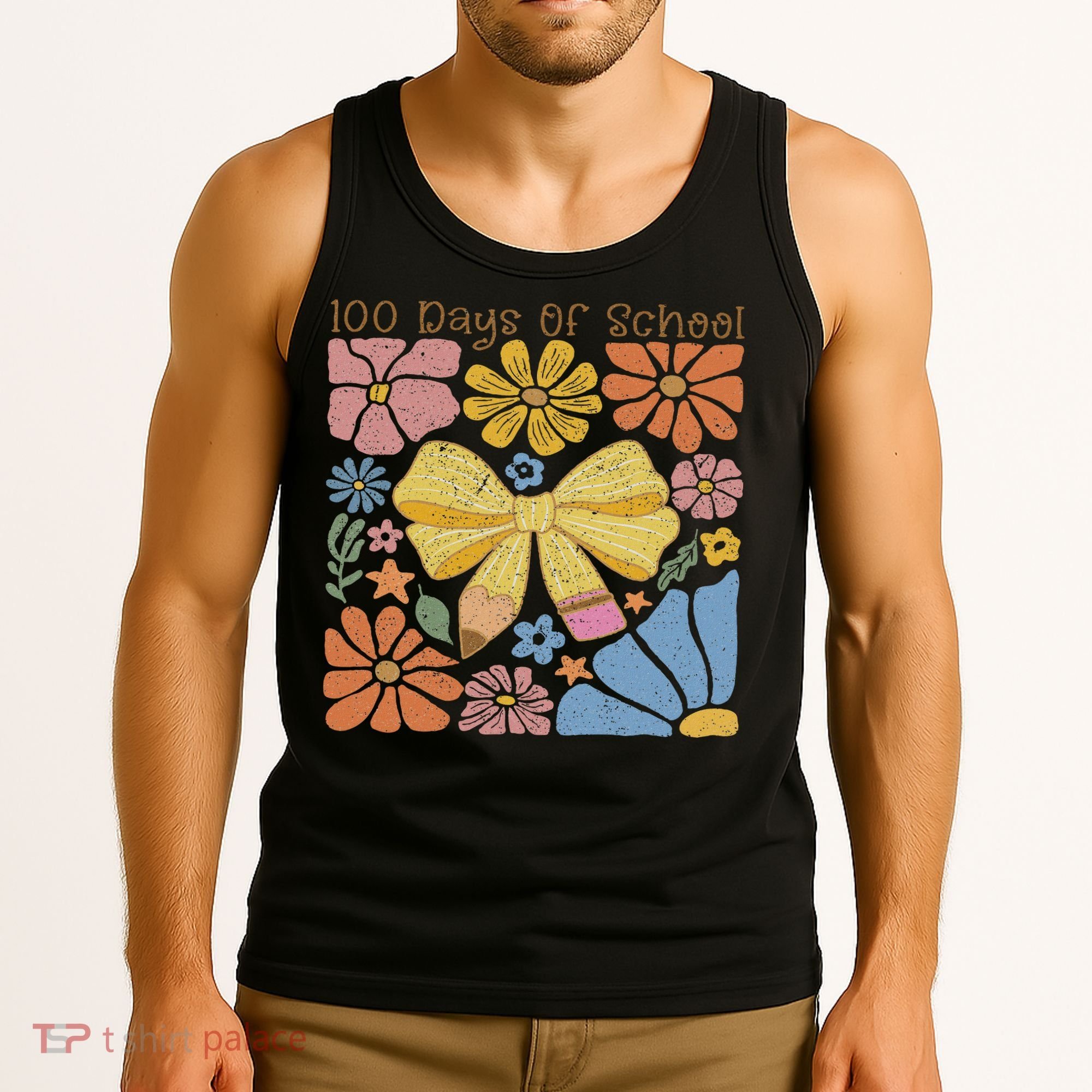 Happy 100th Day Of School 100 Days Of School Teacher Student Tank Top