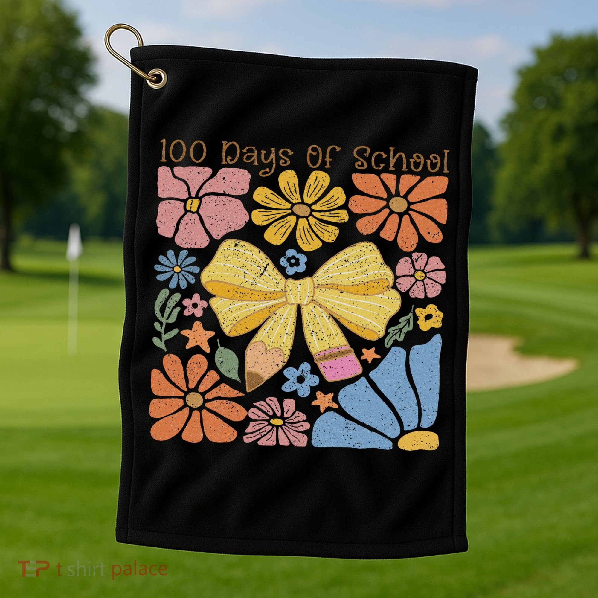 Happy 100th Day Of School 100 Days Of School Teacher Student Golf Towel