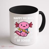 Happy 100 Days Of School Cute Axolotl Kindergarten 100th Day  Coffee Mug thumb 1