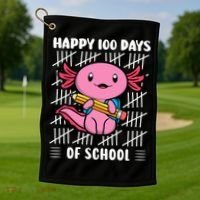 Happy 100 Days Of School Cute Axolotl Kindergarten 100th Day  Golf Towel thumb 1