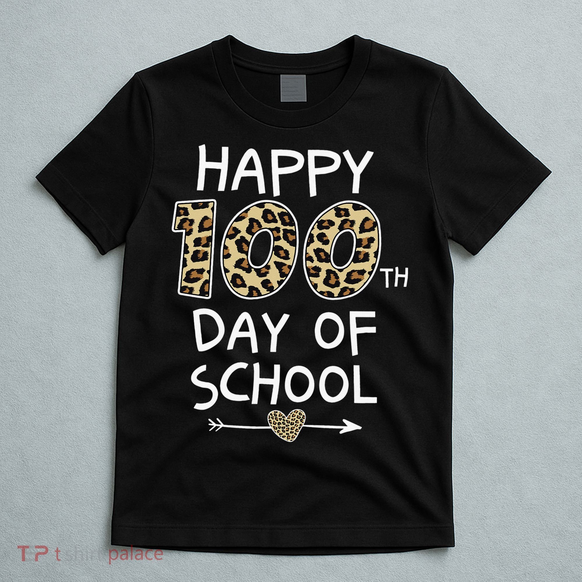 Happy 100th Day Of School Leopard Cute For Teacher Student T-Shirt