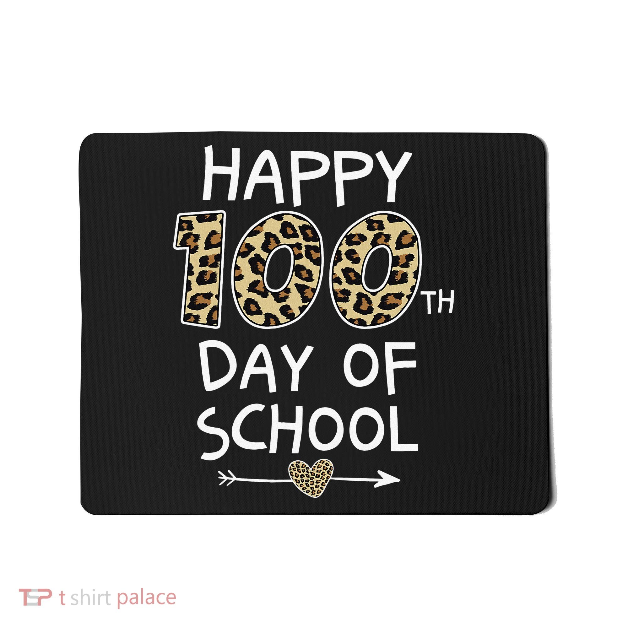 Happy 100th Day Of School Leopard Cute For Teacher Student Mousepad
