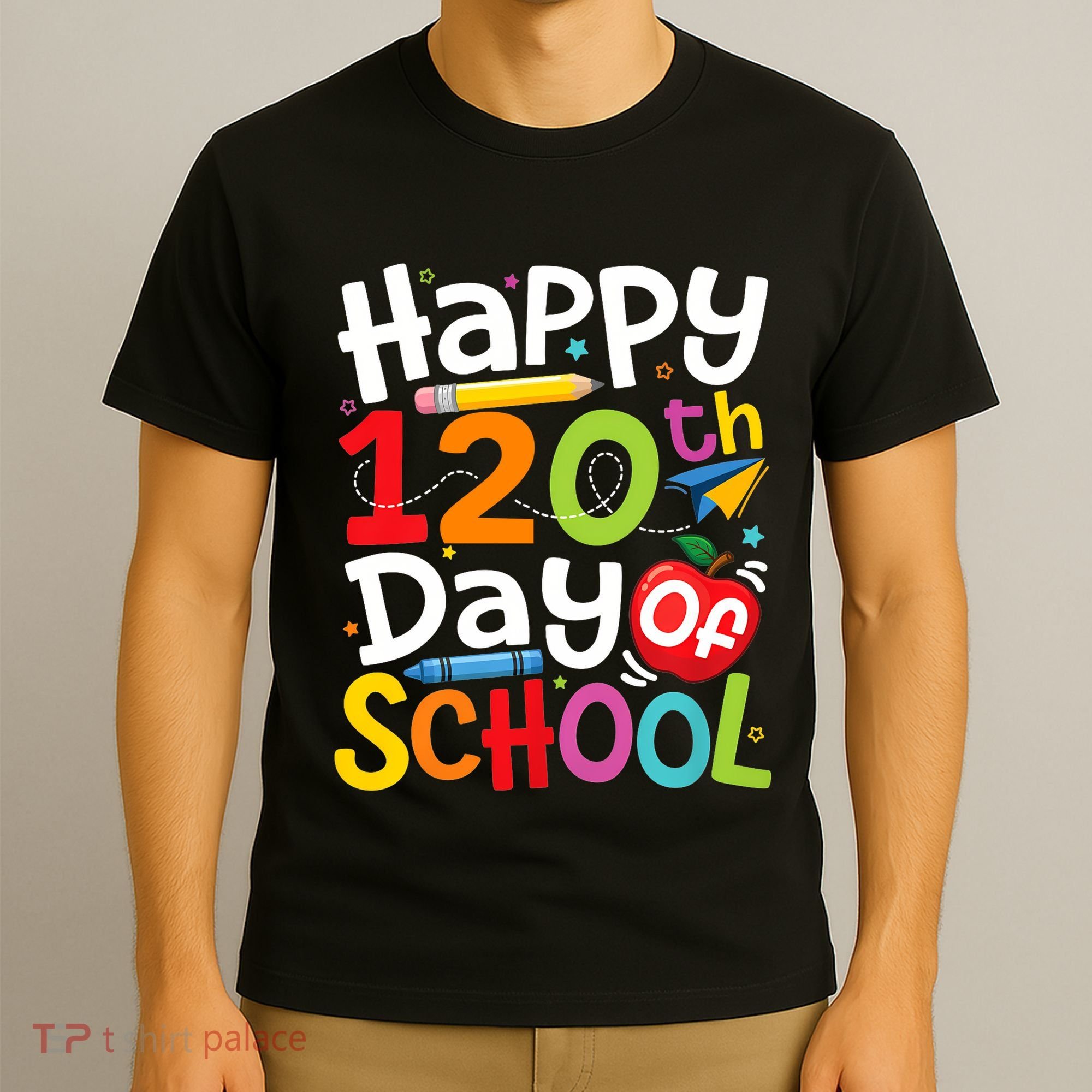 Happy 120th Day Of School Back To School Teacher Student T-Shirt