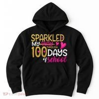 Happy 100th Day Sparkled My Way Through 100 Days Of School Hoodie thumb 0