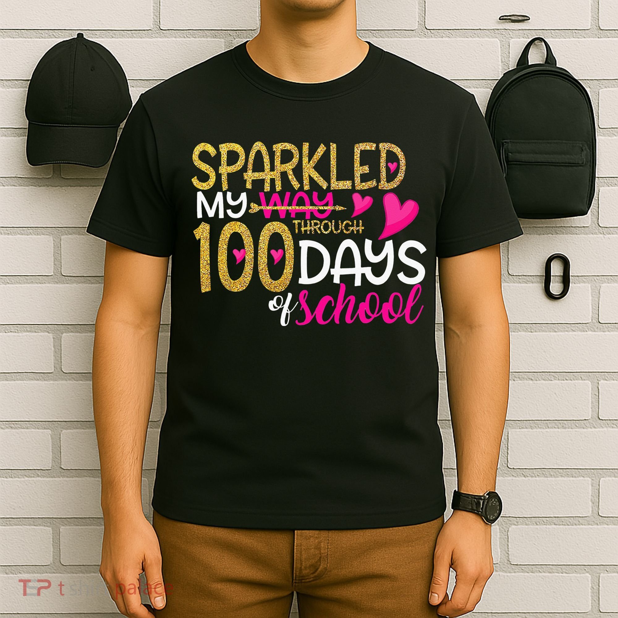 Happy 100th Day Sparkled My Way Through 100 Days Of School T-Shirt