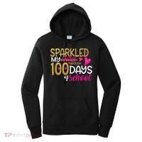 Happy 100th Day Sparkled My Way Through 100 Days Of School Women's Hoodie thumb 0