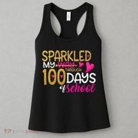 Happy 100th Day Sparkled My Way Through 100 Days Of School Women's Tank Top thumb 3