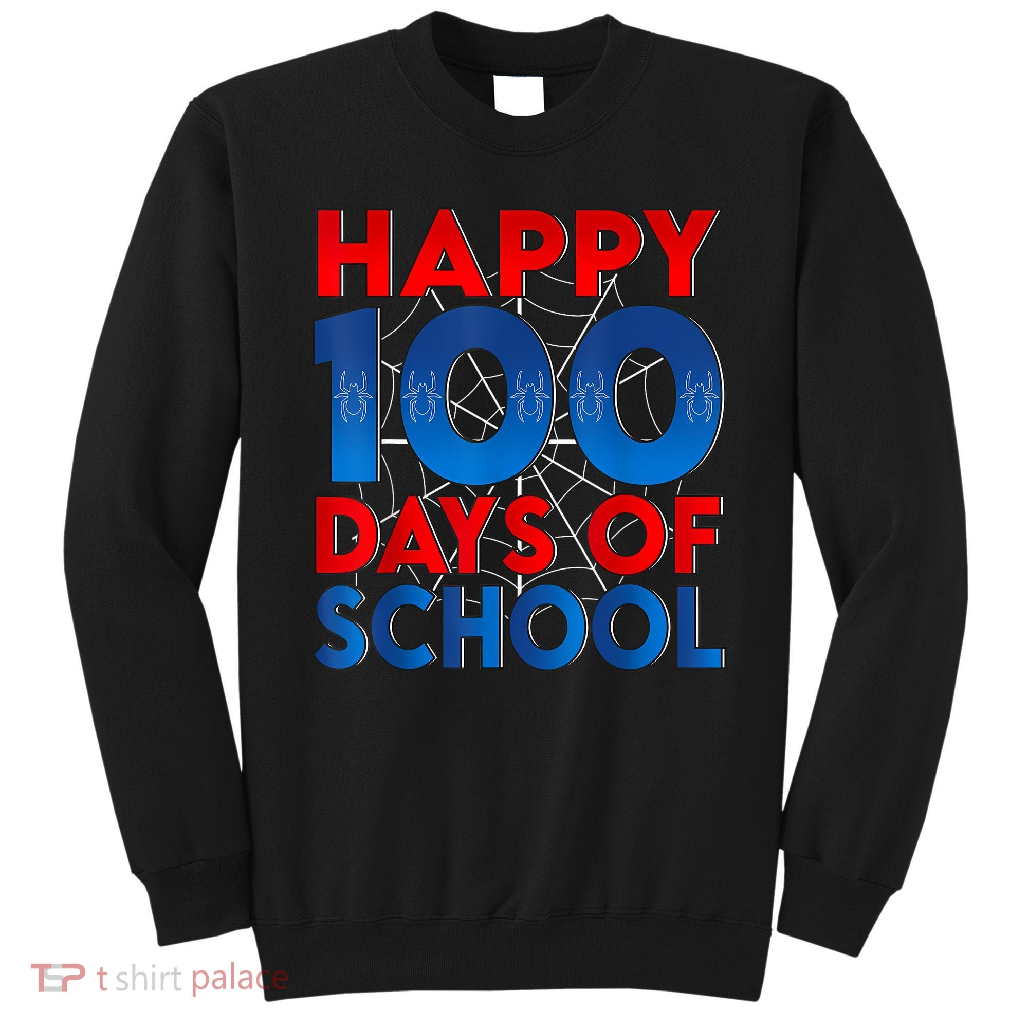 Happy 100 Days Of School Boy Girl Sweatshirt