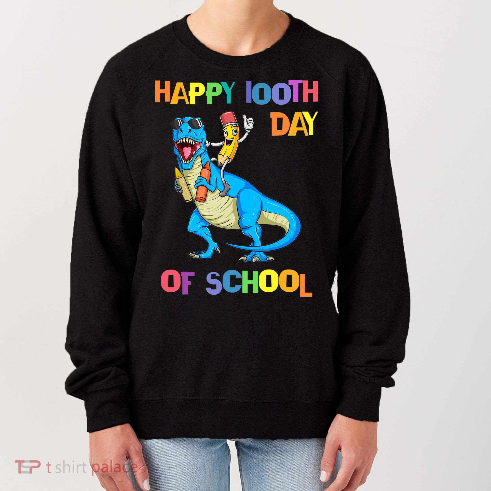 Happy 100th Day Of School Pencil Riding Dinosaur T Rex Funny Women's Sweatshirt