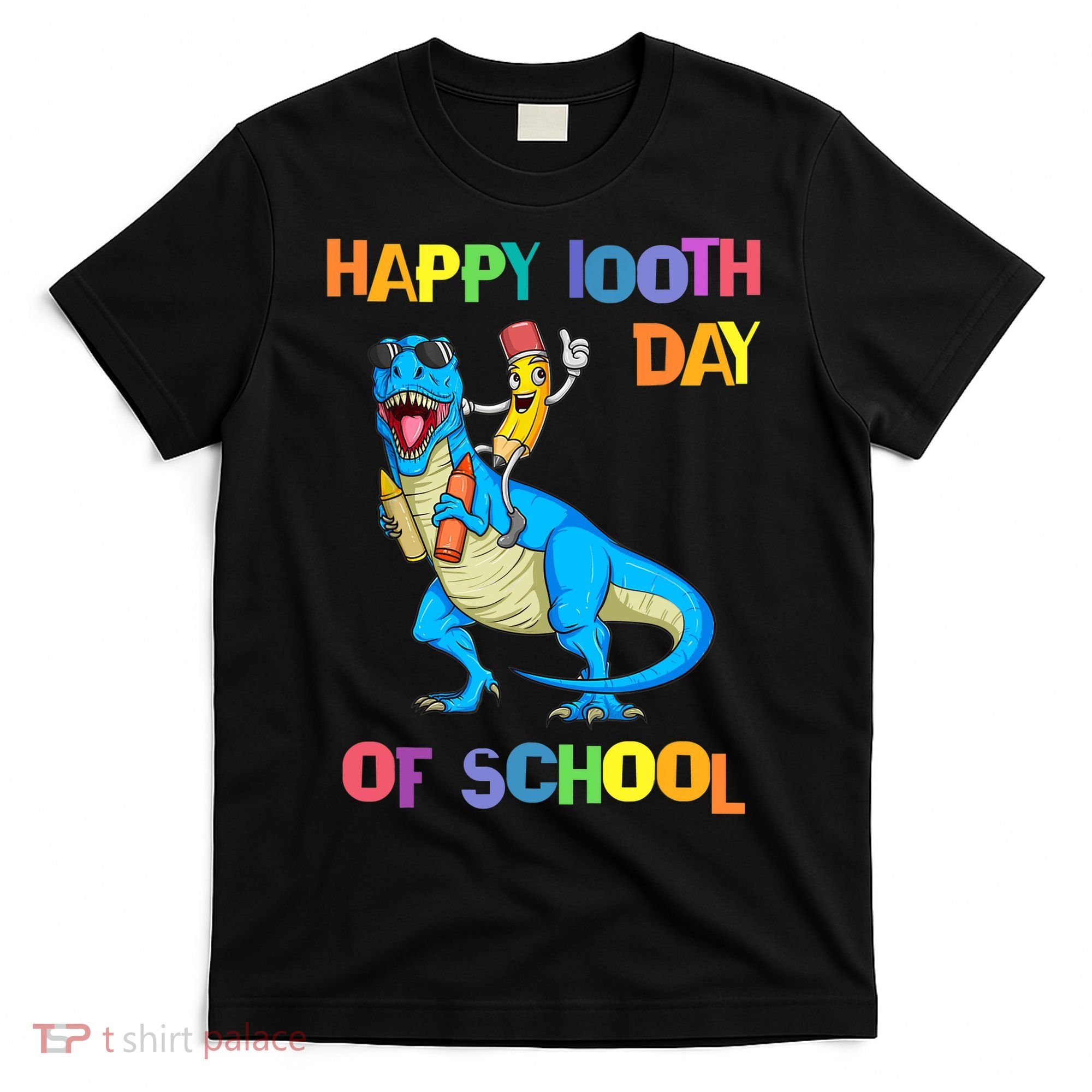 Happy 100th Day Of School Pencil Riding Dinosaur T Rex Funny T-Shirt