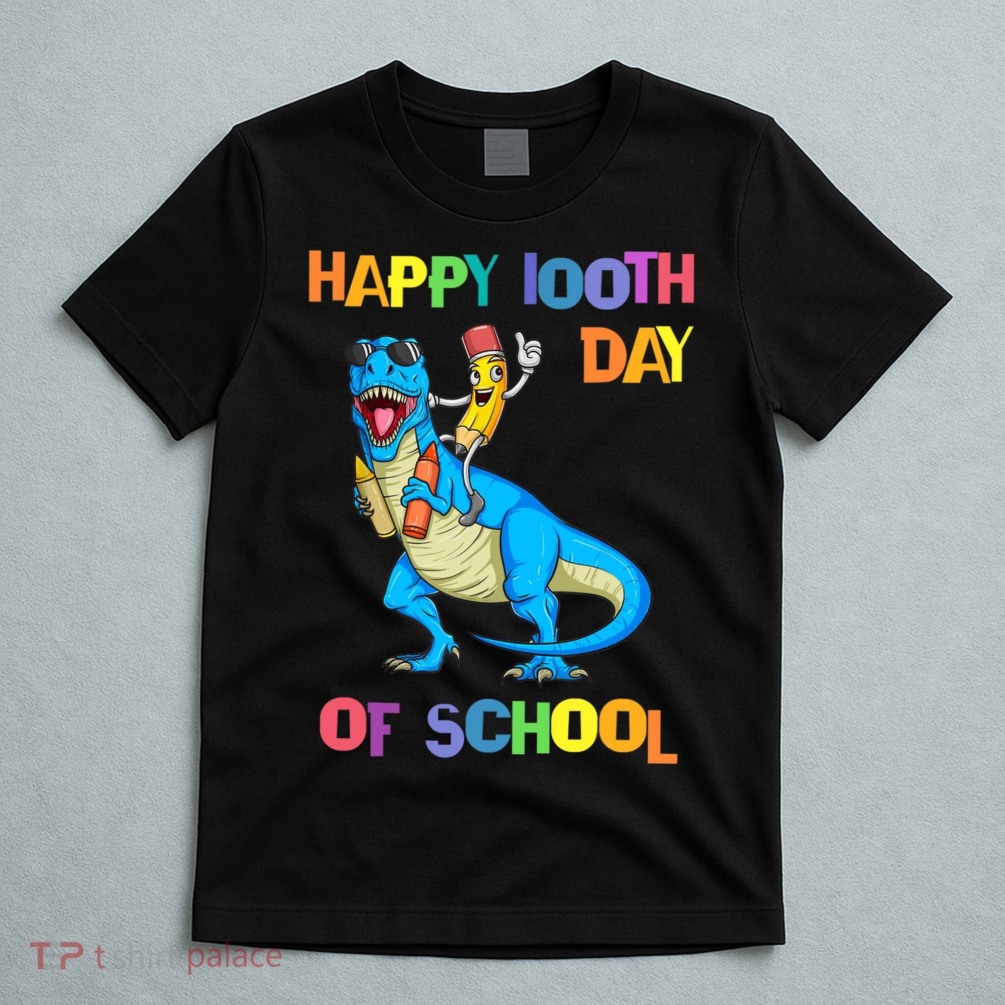 Happy 100th Day Of School Pencil Riding Dinosaur T Rex Funny T-Shirt