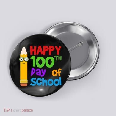 Happy 100th Day Of School Cute Button