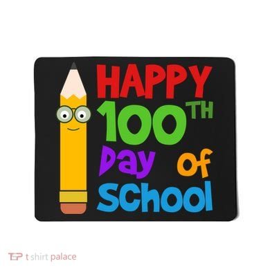 Happy 100th Day Of School Cute Mousepad