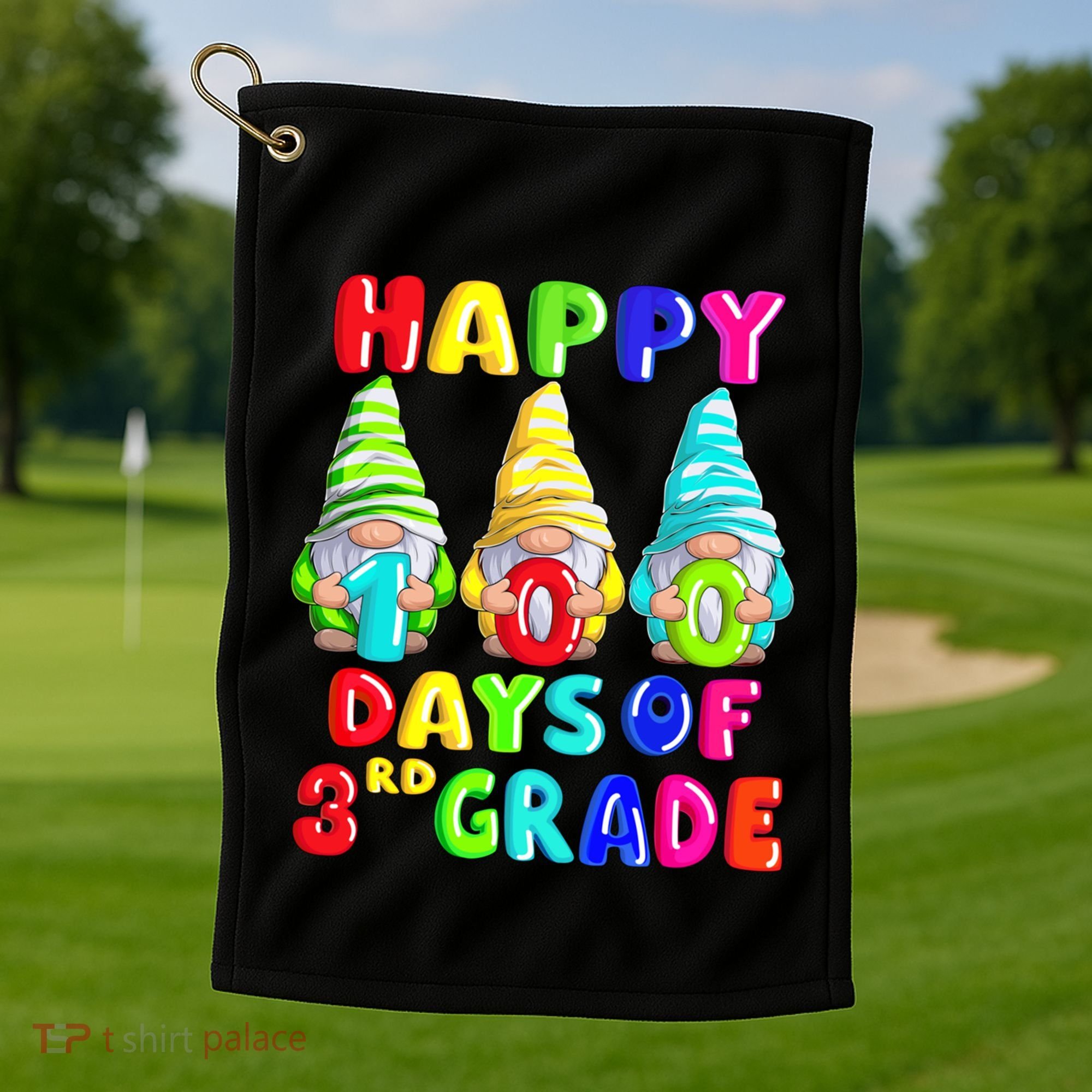 Happy 100th Day Of School Third 3rd Grade Gnome Teacher Cool Gift Golf Towel