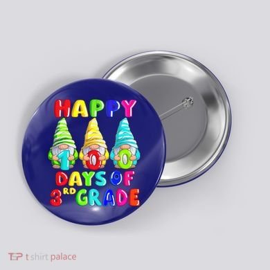 Happy 100th Day Of School Third 3rd Grade Gnome Teacher Cool Gift Button