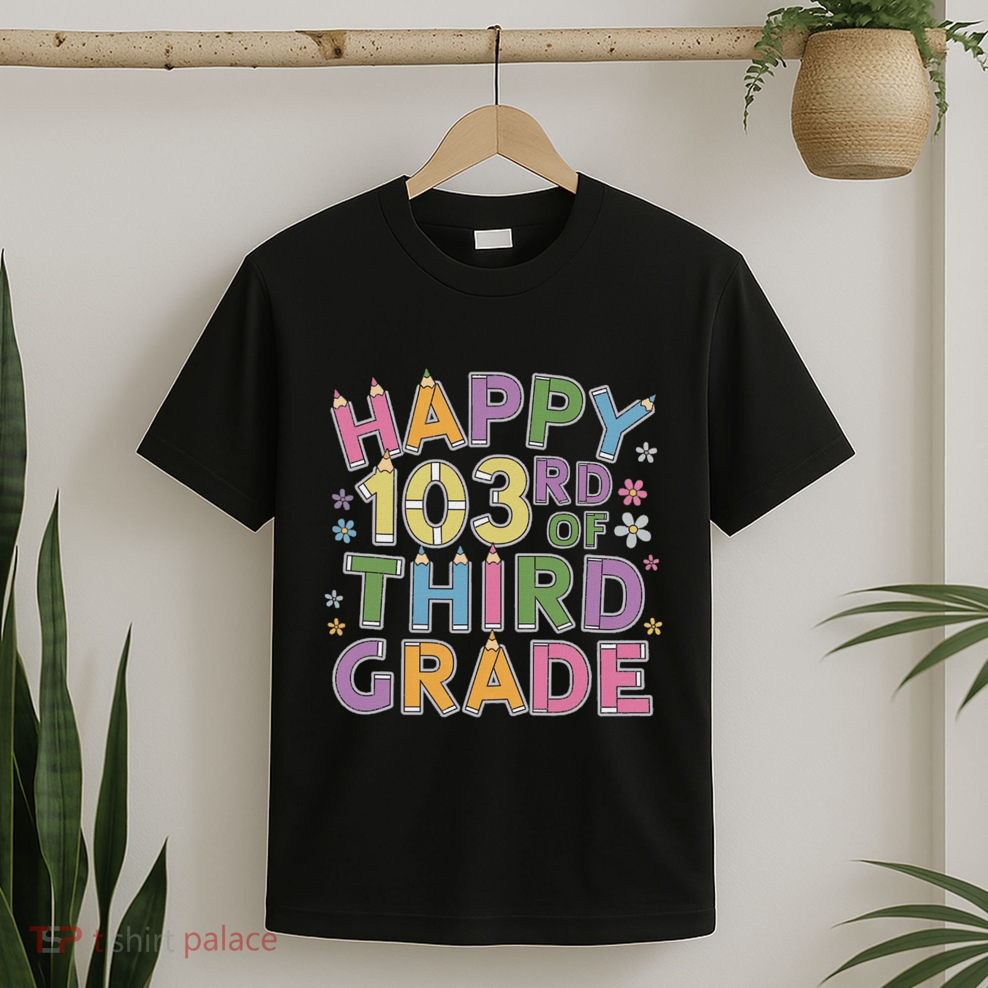 Happy 103rd Day Of 3rd Grade Happy 100 Days Of School T-Shirt