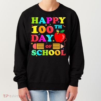 Happy 100th Days Of School Celebration Women's Sweatshirt