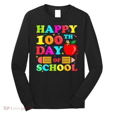 Happy 100th Days Of School Celebration Long Sleeve Shirt