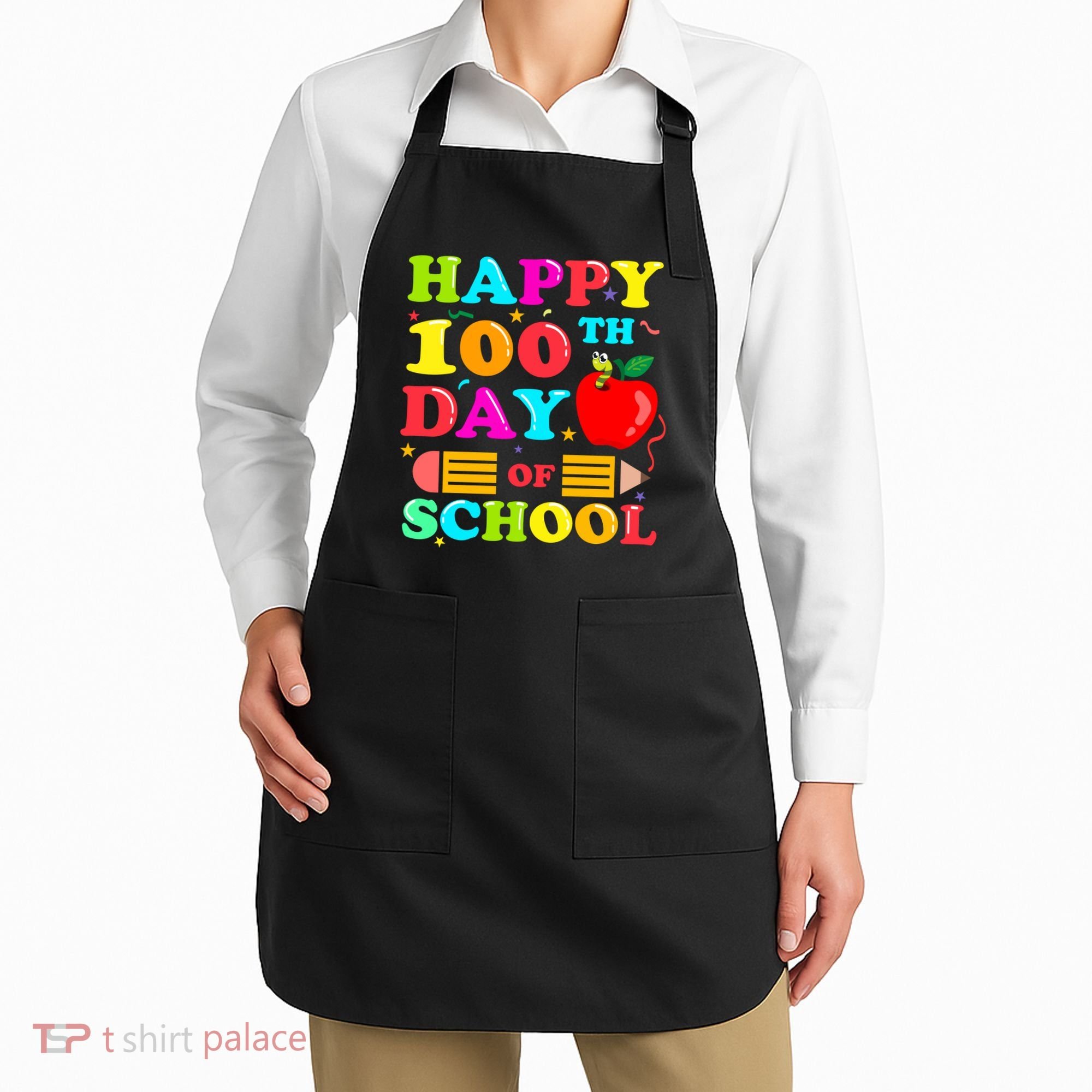 Happy 100th Days Of School Celebration Apron